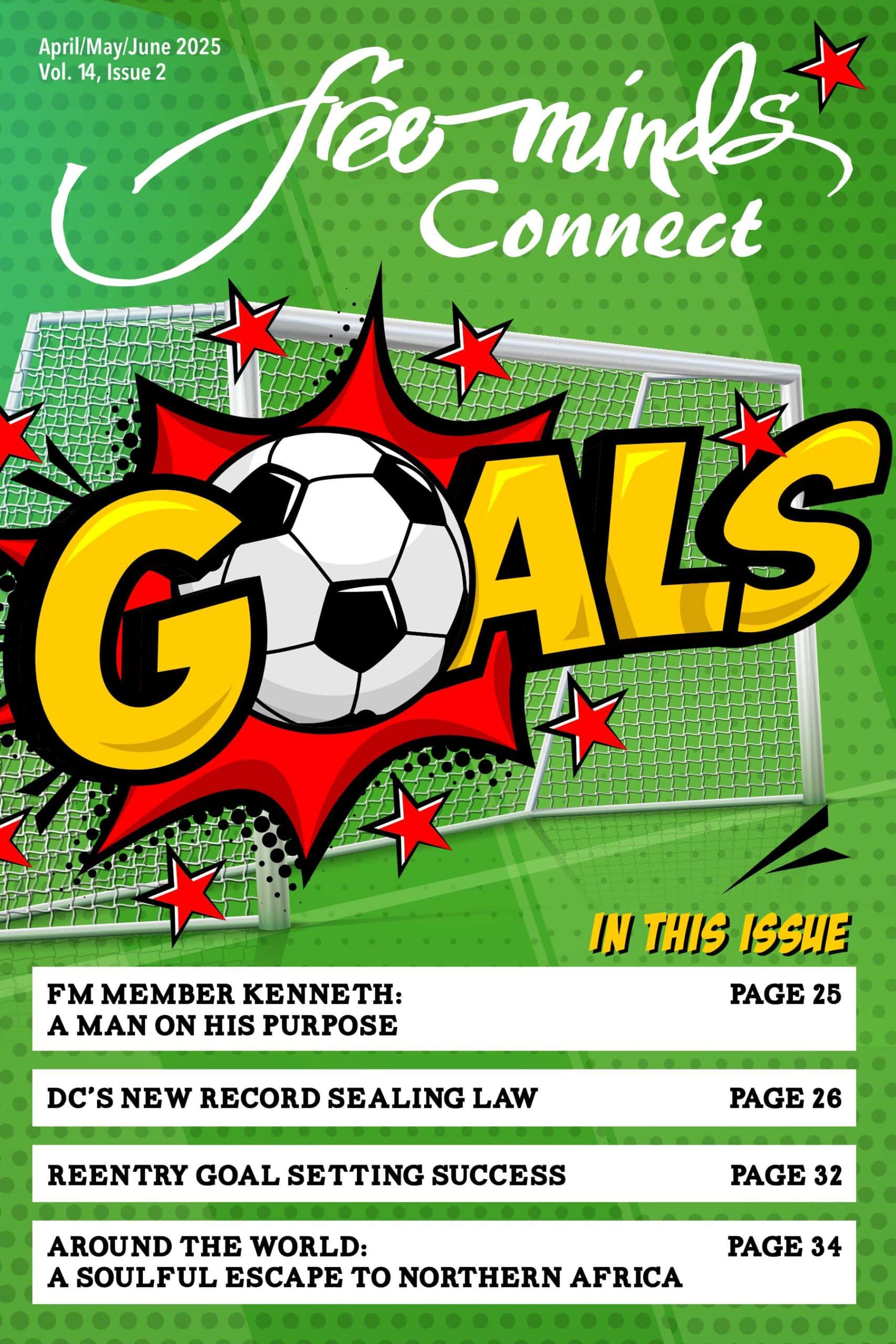 The cover of the Goals issue of the Free Minds Connect. There is an image of a soccer goal against a green background. In the foreground, in comic book style text, the word GOALS with a soccer ball as the O.