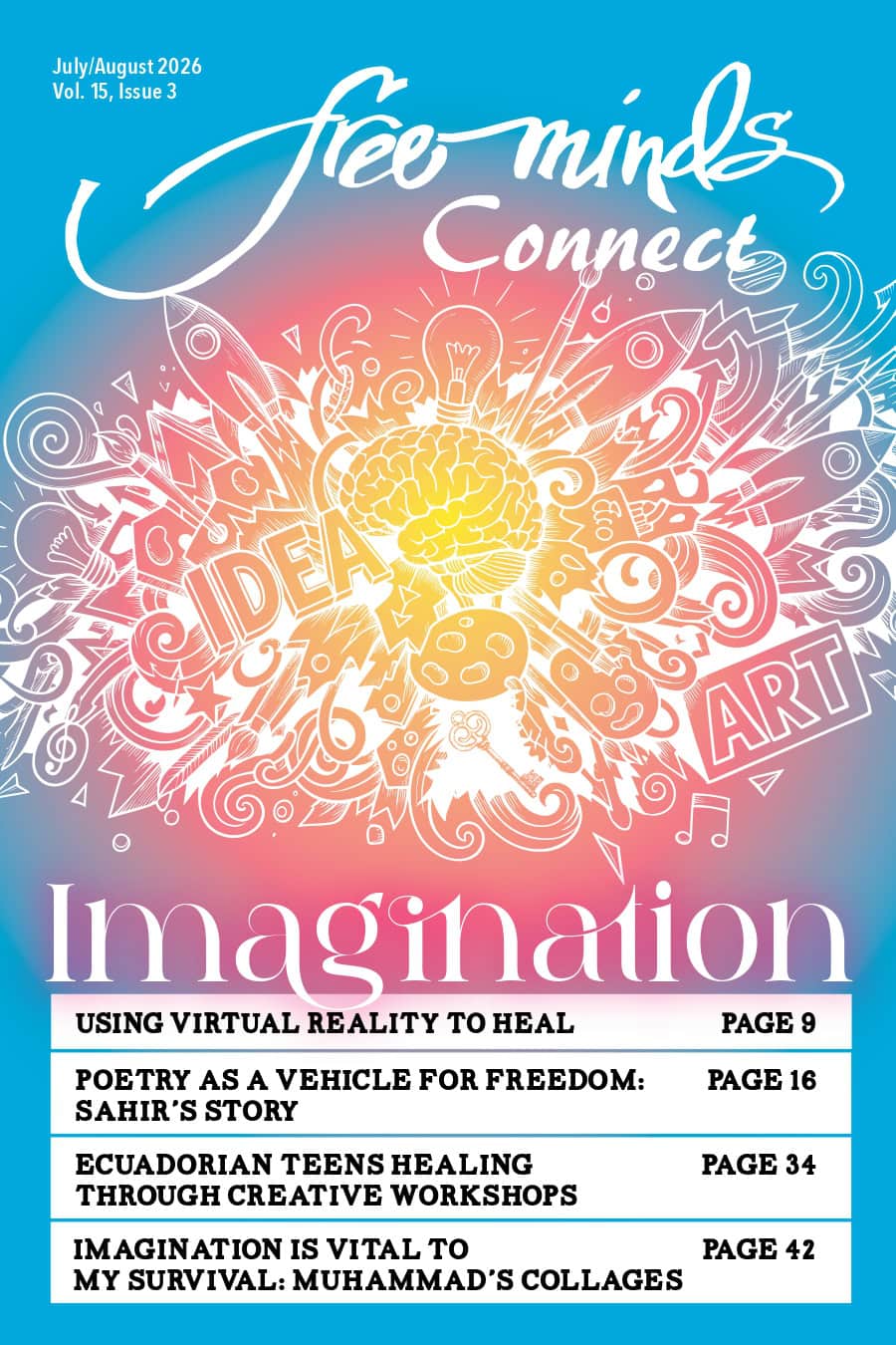 Cover of the Imagination issue of the Free Minds Connect. A blue background with a colorful burst in the middle behind a pencil drawing style image of a variety of icons, including a brain, paintbrush, key, rocketships, musical notes, etc.